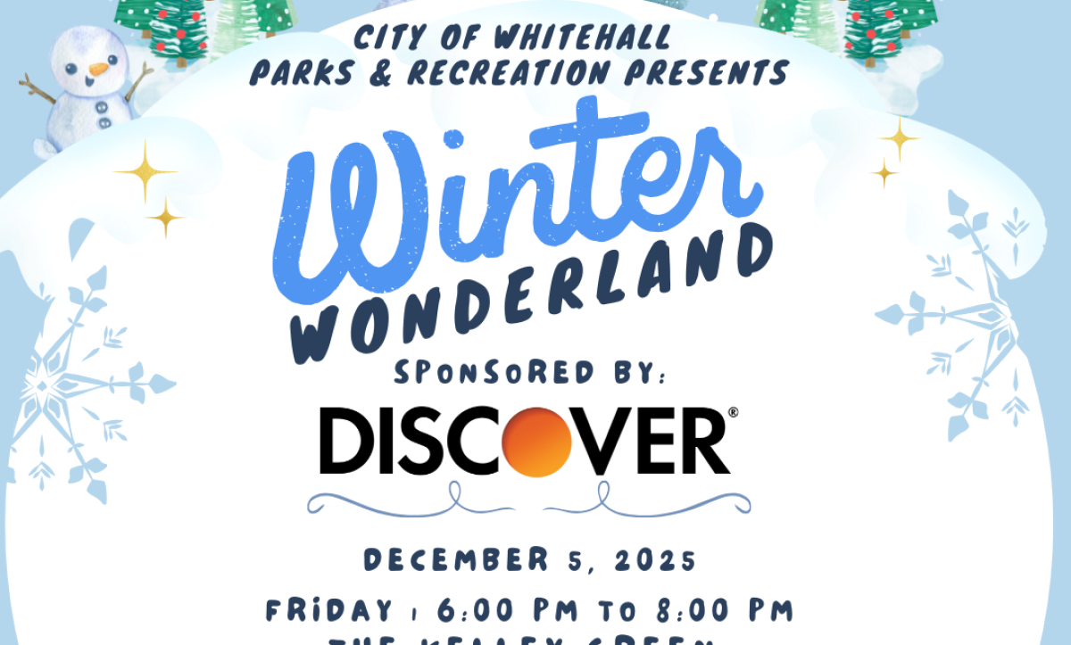 It’s time to spread holiday cheer at the City’s annual Whitehall Winter Wonderland and holiday tree lighting!